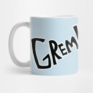 Gremlin #1 (Text Only) Mug